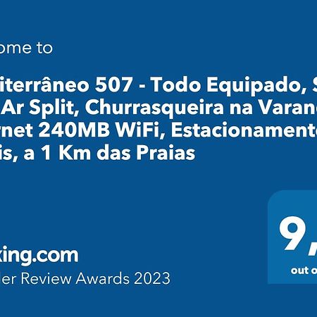 Mediterraneo 507 - Todo Equipado, Ar Condicionado, Churrasqueira Na Varanda, Internet Fibra 600Mb, Estacionamento Gratis กาโบฟรีโอ ภายนอก รูปภาพ